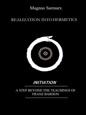 cover image of Realization Into Hermetics Initiation